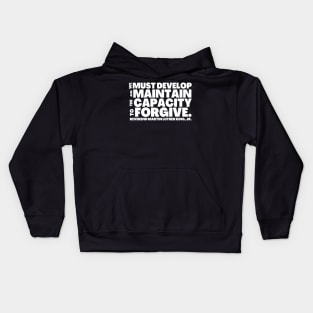 Quotes by Martin Luther King Capacity to Forgive Kids Hoodie